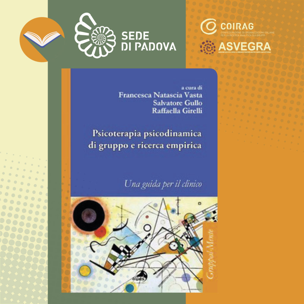 Incontri con l'Autore: Psicoterapia Psicodinamica di Gruppo e Ricerca Empirica
